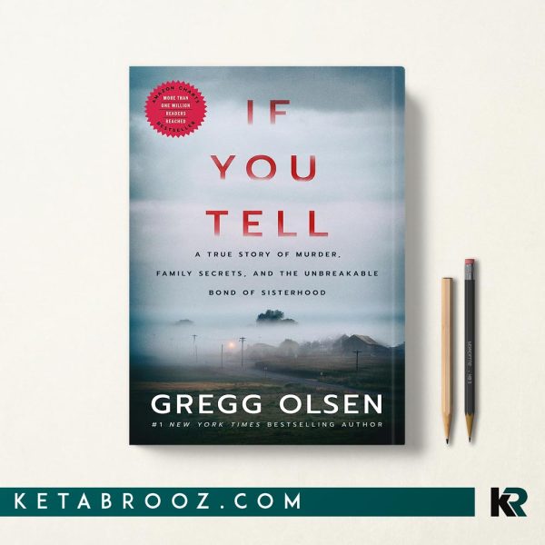 کتاب If You Tell اثر Gregg Olsen زبان اصلی