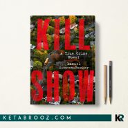 کتاب Kill Show اثر Daniel Sweren-Becker زبان اصلی