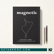 کتاب Magnetic اثر Alexandra Vasiliu زبان اصلی