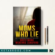 کتاب Moms Who Lie اثر Brett Monk زبان اصلی