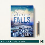 کتاب Obsession Falls اثر Claire Kingsley زبان اصلی