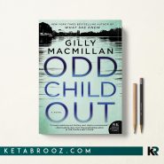 کتاب Odd Child Out اثر Gilly Macmillan زبان اصلی