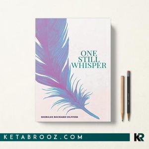 کتاب One Still Whisper اثر Morgan Richard Olivier زبان اصلی