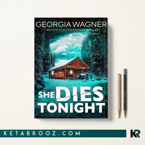 کتاب She Dies Tonight اثر Georgia Wagner زبان اصلی