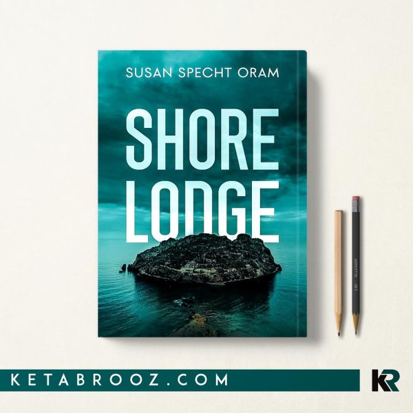 کتاب Shore Lodge اثر Susan Oram زبان اصلی