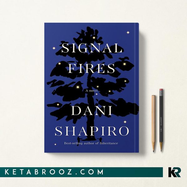 کتاب Signal Fires اثر Dani Shapiro زبان اصلی