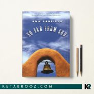 کتاب So Far from God اثر Ana Castillo زبان اصلی