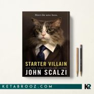 کتاب Starter Villain اثر John Scalzi زبان اصلی
