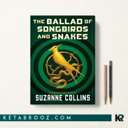 کتاب The Ballad of Songbirds and Snakes اثر Suzanne Collins زبان اصلی