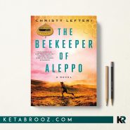 کتاب The Beekeeper of Aleppo اثر Christy Lefteri زبان اصلی