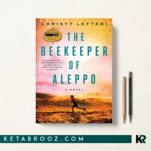 کتاب The Beekeeper of Aleppo اثر Christy Lefteri زبان اصلی