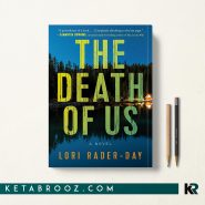 کتاب The Death of Us اثر Lori Rader-Day زبان اصلی
