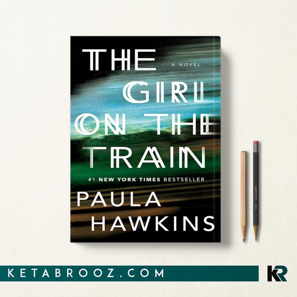 کتاب The Girl on the Train اثر Paula Hawkins زبان اصلی