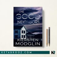 کتاب The Good Neighbors اثر Kiersten Modglin زبان اصلی