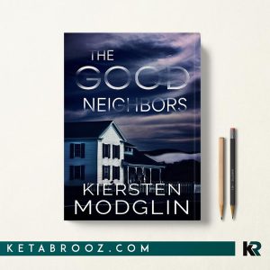 کتاب The Good Neighbors اثر Kiersten Modglin زبان اصلی