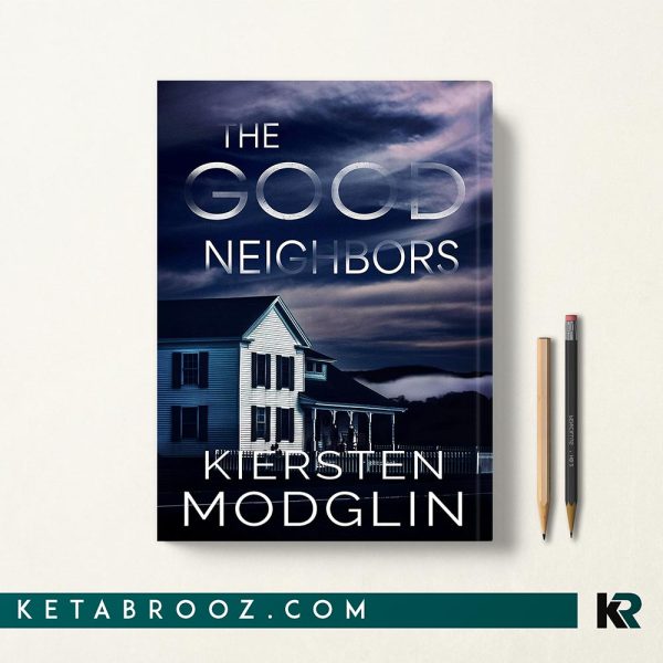 کتاب The Good Neighbors اثر Kiersten Modglin زبان اصلی