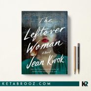 کتاب The Leftover Woman اثر Jean Kwok زبان اصلی