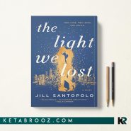 کتاب The Light We Lost اثر Jill Santopolo زبان اصلی