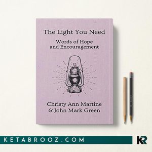 کتاب The Light You Need اثر Christy Ann Martine زبان اصلی
