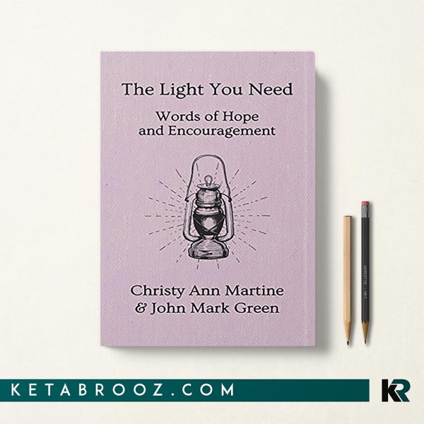 کتاب The Light You Need اثر Christy Ann Martine زبان اصلی