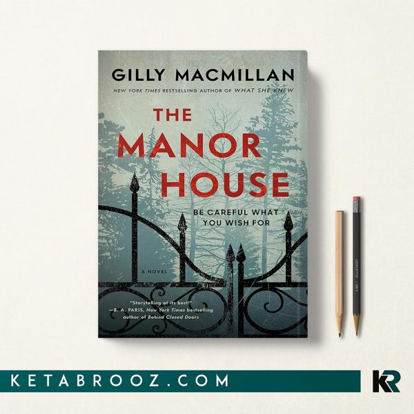 کتاب The Manor House اثر Gilly Macmillan زبان اصلی
