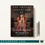 کتاب The Orphan Collector اثر Ellen Marie Wiseman زبان اصلی