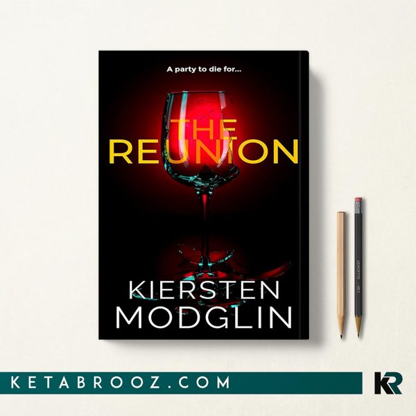 کتاب The Reunion اثر Kiersten Modglin زبان اصلی