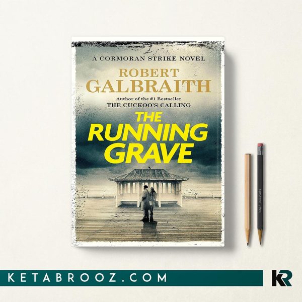 کتاب The Running Grave اثر Robert Galbraith زبان اصلی