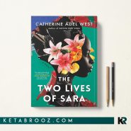 کتاب The Two Lives of Sara اثر Catherine Adel West زبان اصلی