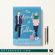 کتاب The Upside of Falling اثر Alex Light زبان اصلی