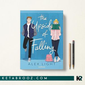 کتاب The Upside of Falling اثر Alex Light زبان اصلی