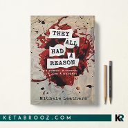کتاب They All Had A Reason اثر Michele Leathers زبان اصلی
