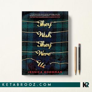 کتاب They Wish They Were Us اثر Jessica Goodman زبان اصلی