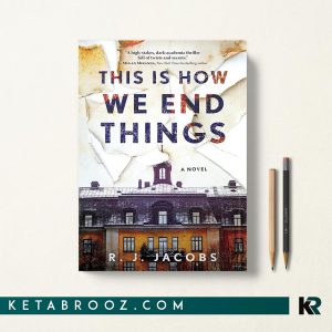 کتاب This is How We End Things اثر R.J. Jacobs زبان اصلی