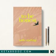 کتاب To Be Honest اثر Nelle Starling زبان اصلی