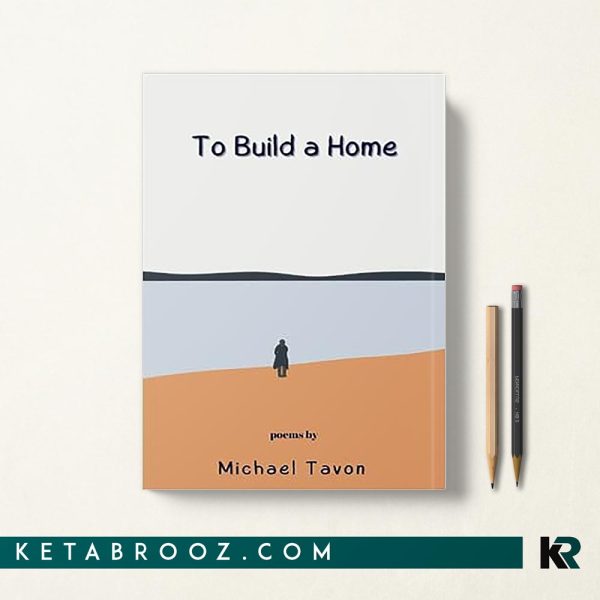 کتاب To Build a Home اثر Michael Tavon زبان اصلی
