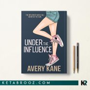 کتاب Under the Influence اثر Avery Kane زبان اصلی