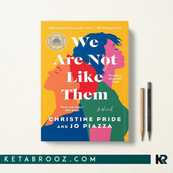 کتاب We Are Not Like Them اثر Christine Pride زبان اصلی