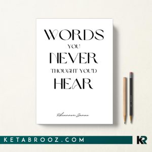 کتاب Words You Never Thought You'd Hear اثر Rhiannon Janae زبان اصلی