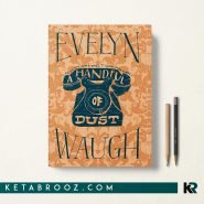 کتاب A Handful of Dust اثر Evelyn Waugh زبان اصلی