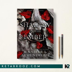 کتاب A Shadow in the Ember اثر Jennifer L. Armentrout زبان اصلی
