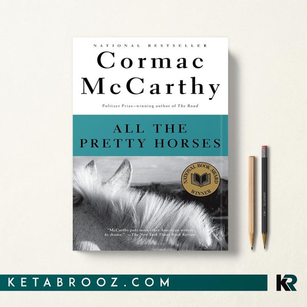 کتاب All the Pretty Horses اثر Cormac McCarthy زبان اصلی