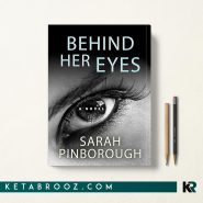 کتاب Behind Her Eyes اثر Sarah Pinborough زبان اصلی