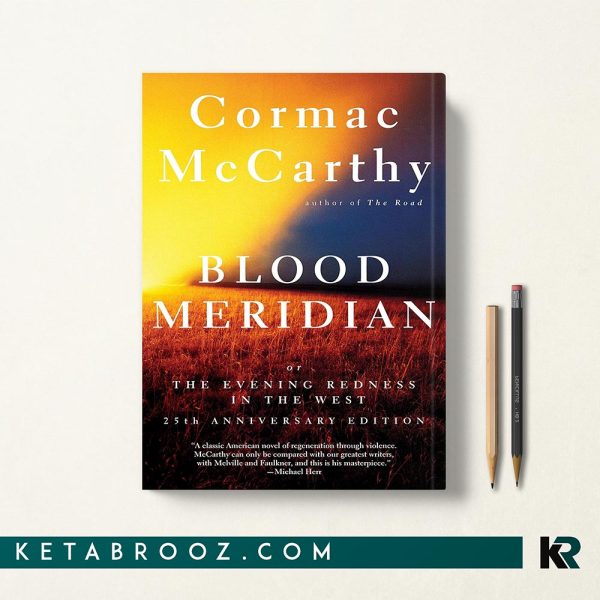 کتاب Blood Meridian اثر Cormac McCarthy زبان اصلی