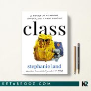 کتاب Class اثر Stephanie Land زبان اصلی