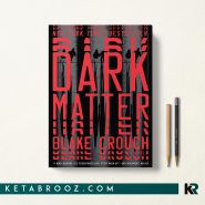 کتاب Dark Matter اثر Blake Crouch زبان اصلی