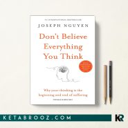 کتاب Don't Believe Everything You Think اثر Joseph Nguyen زبان اصلی