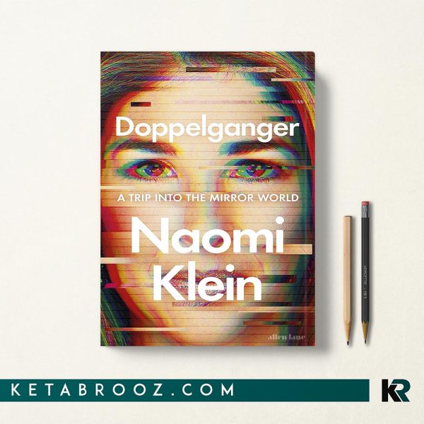 کتاب Doppelganger اثر Naomi Klein زبان اصلی