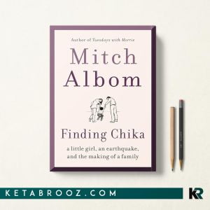 کتاب Finding Chika اثر Mitch Albom زبان اصلی