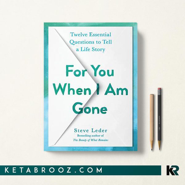 کتاب For You When I Am Gone اثر Steve Leder زبان اصلی